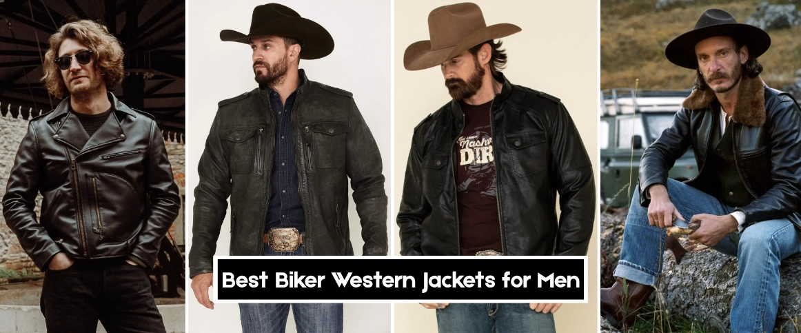 Best Biker Western Jackets for Men 2026: Rugged & Iconic Styles
