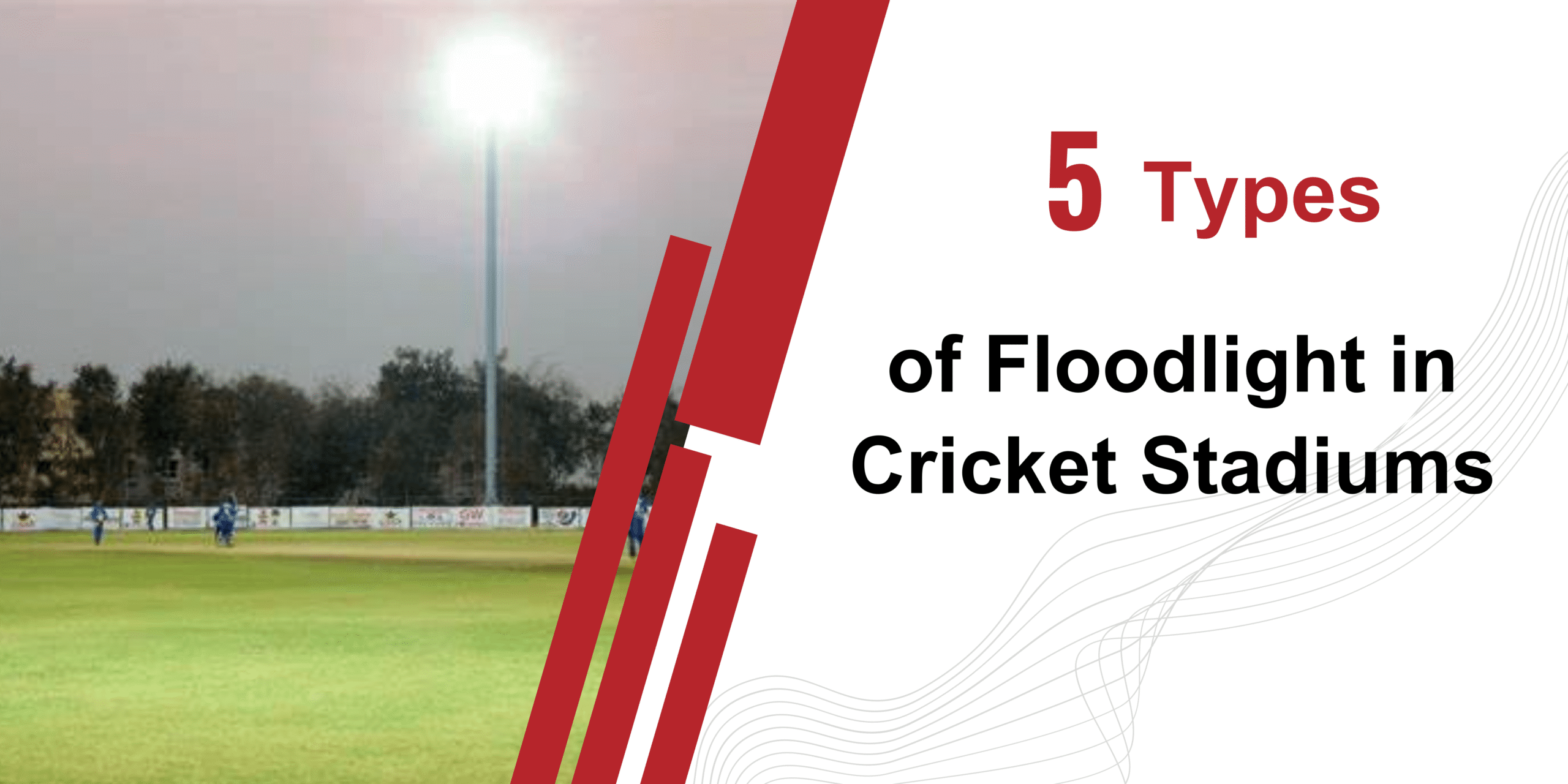 Floodlights in Cricket Stadium: 5 types of floodlights you’ve ignored before – Cricket Fever