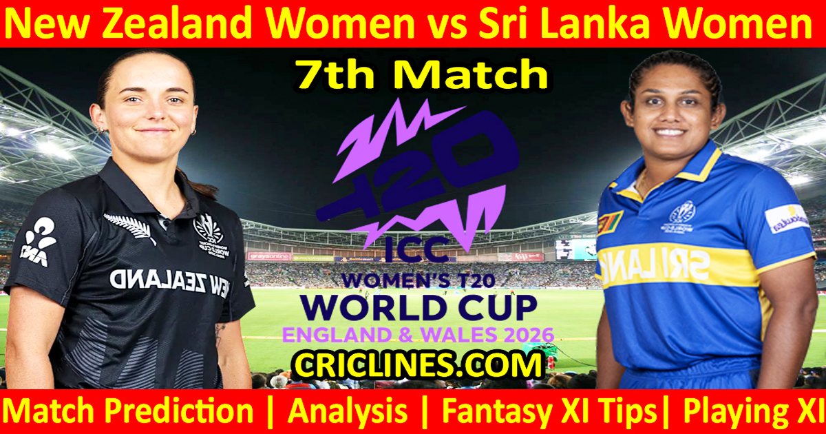NZLW vs SLW-Today Match Prediction-Dream11-T20 World Cup 2026-7th Match-Who Will Win